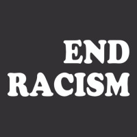 End Racism T Shirt Vintage Hoodie And Short Set | Artistshot