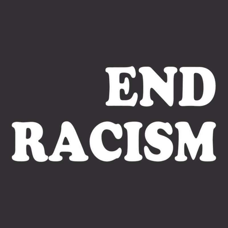 End Racism T Shirt Vintage Hoodie And Short Set | Artistshot