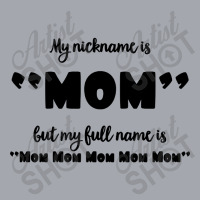 My Nickname Is Mom Long Sleeve Shirts | Artistshot