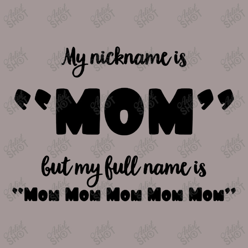 My Nickname Is Mom Vintage Hoodie by Balprut Store | Artistshot