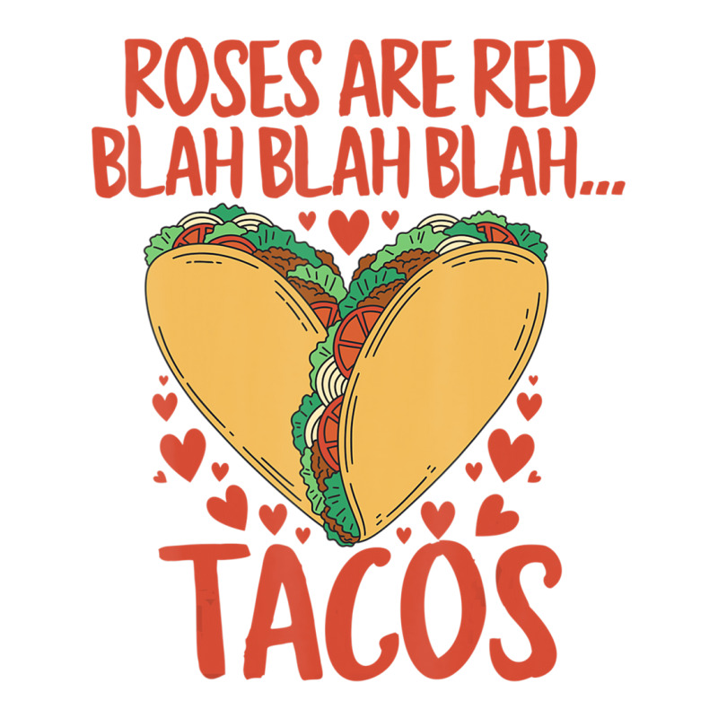 Food Lover Roses Are Red Blah Tacos Funny Valentin Maternity Scoop Neck T-shirt by mheny | Artistshot