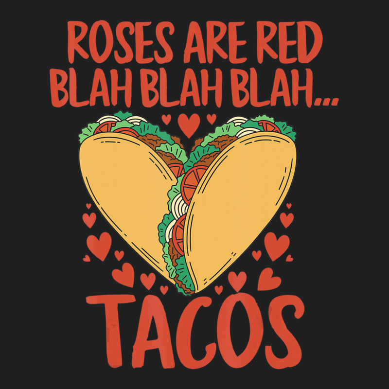 Food Lover Roses Are Red Blah Tacos Funny Valentin Ladies Polo Shirt by mheny | Artistshot