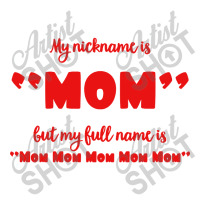 My Nickname Is Mom Men's 3/4 Sleeve Pajama Set | Artistshot