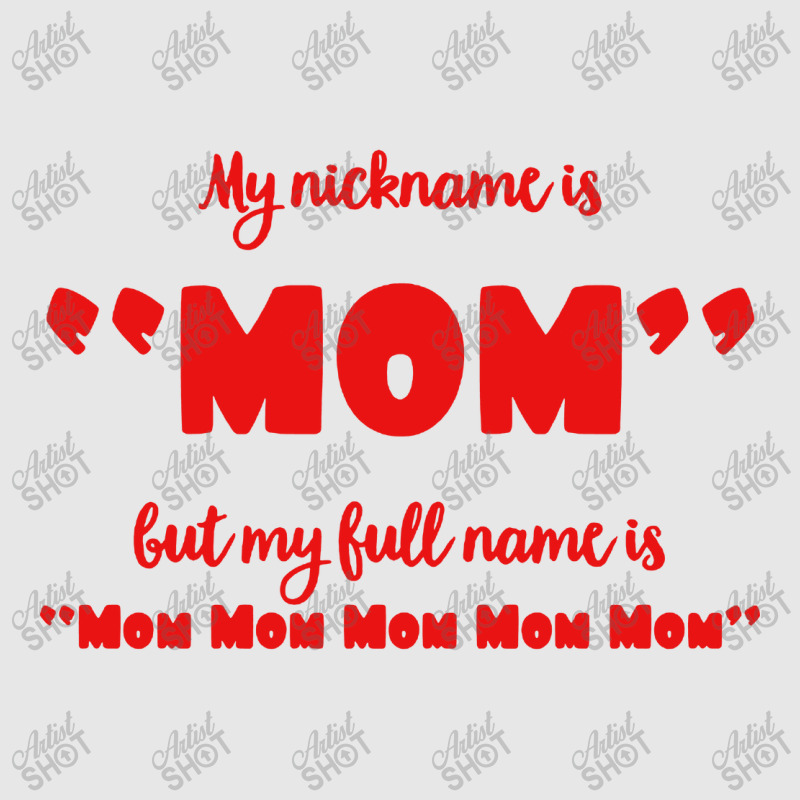 My Nickname Is Mom Unisex Jogger by Balprut Store | Artistshot