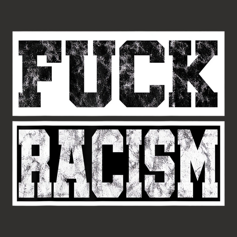 Fuck Racism T Shirt Clothing T Shirt Champion Hoodie by voutsro | Artistshot