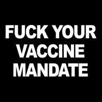 Fuck Your Vaccine Mandate Funny Anti Vaccine T Shi Adjustable Cap | Artistshot