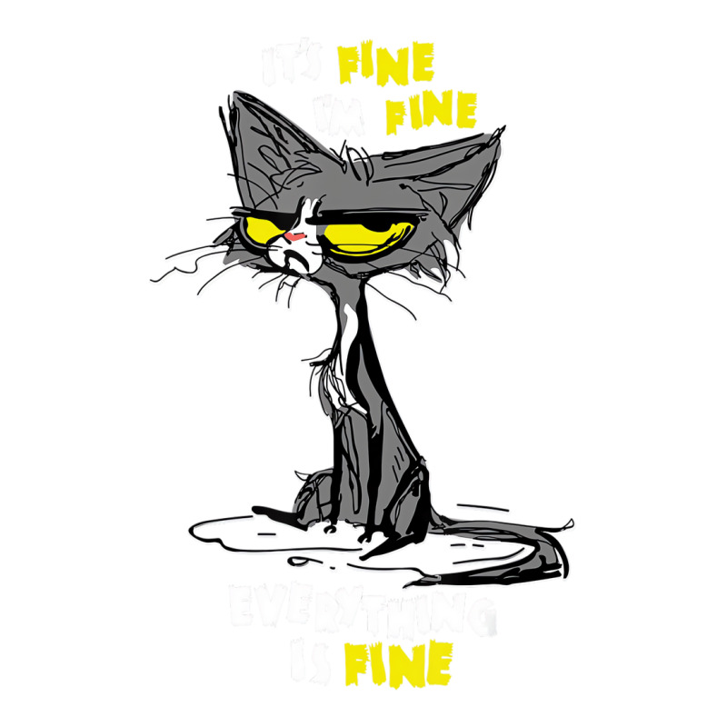 I'm Fine Funny Sarcastic Cat T Shirt Baby Tee | Artistshot