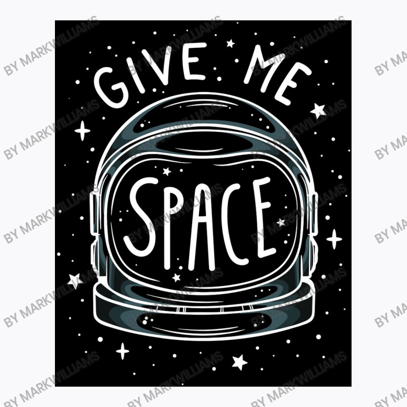 Give Me Space Black T-Shirt by MarkWilliams | Artistshot