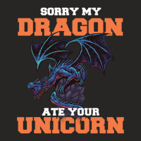 Sorry My Dragon Ate Your Unicorn Unicorn Dragon Sh Ladies Fitted T-shirt | Artistshot