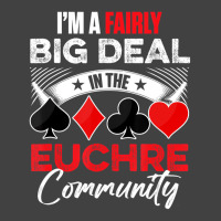 Euchre Game   I'm A Fairly Good Deal In The Euchre Vintage T-shirt | Artistshot