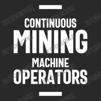 Continuous Mining Machine Operator Job Title Gift Toddler T-shirt | Artistshot