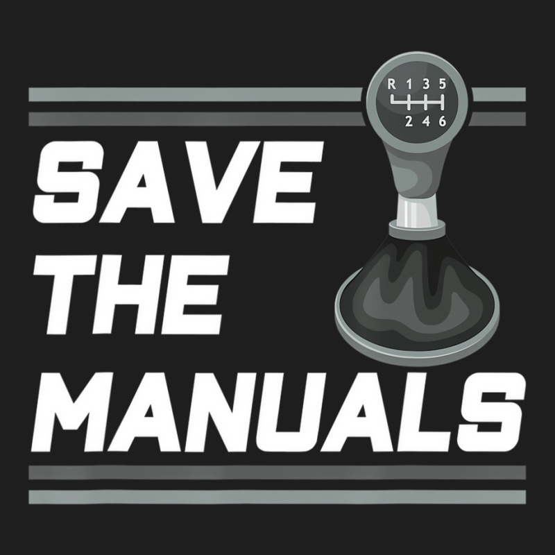 Vintage Save The Stick Manual Transmission Car T S Classic T-shirt by terrilyn | Artistshot