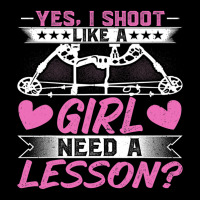 Archery Lover Yes I Shoot Like A Girl Need A Lesso Long Sleeve Shirts | Artistshot