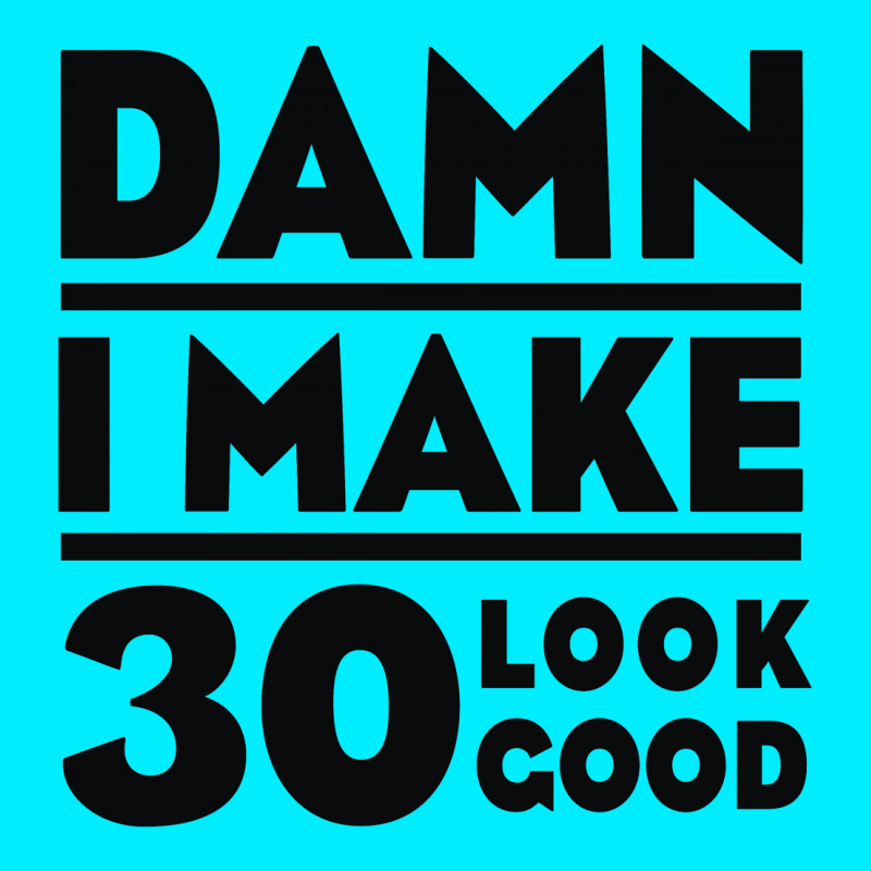 Damn I Make 30 Look Good Face Mask Rectangle | Artistshot