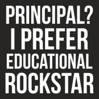 Principal Appreciation Gift I Prefer Educational R Ladies Fitted T-shirt | Artistshot