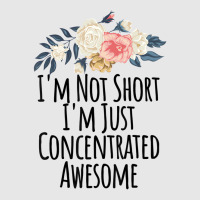 I'm Not Short I'm Just Concentrated Awesome Floral Hoodie & Jogger Set | Artistshot