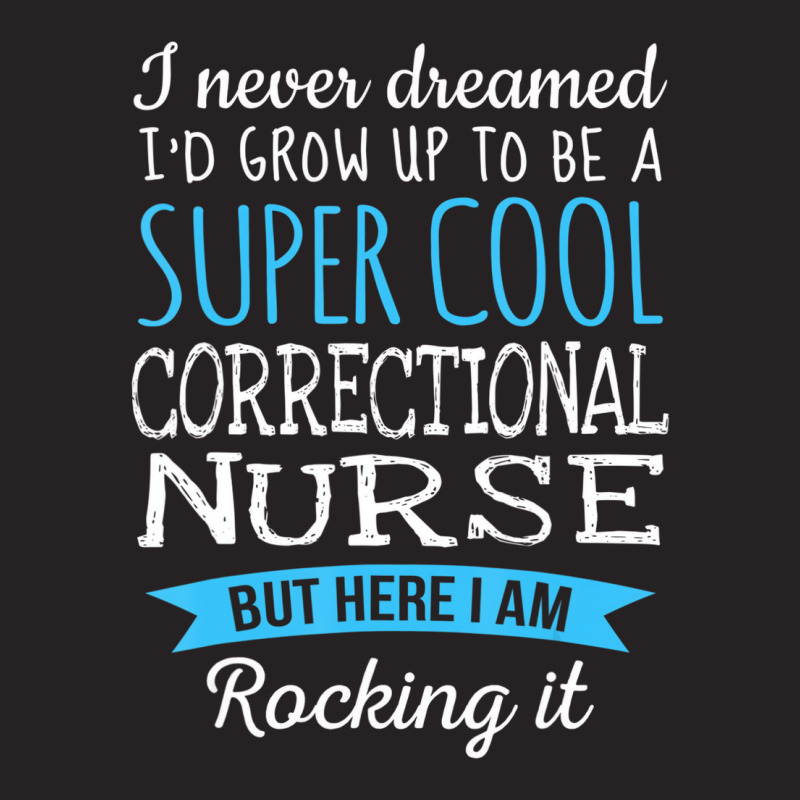 Funny Correctional Nurse Tshirt Appreciation Gifts Vintage Cap | Artistshot