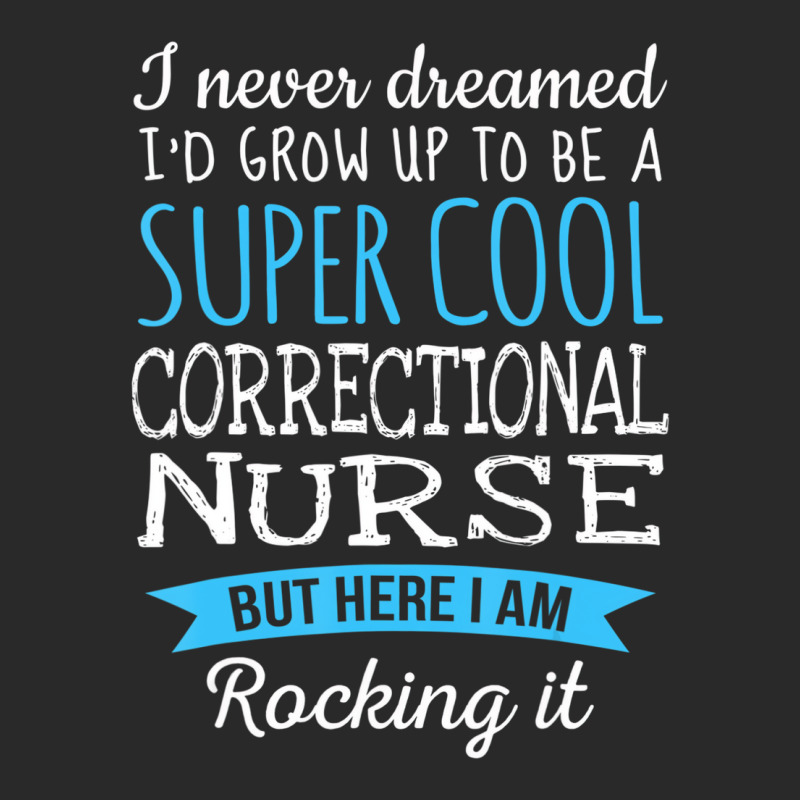 Funny Correctional Nurse Tshirt Appreciation Gifts Printed Hat | Artistshot