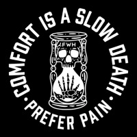 Comfort Is A Slow Death Prefer Pain Apparel T Shir Adjustable Cap | Artistshot