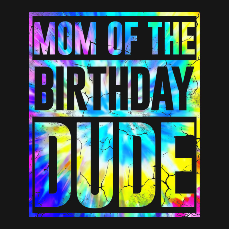 Mom Of The Birthday Dude   Tie Dye Color T Shirt Active Duffel | Artistshot