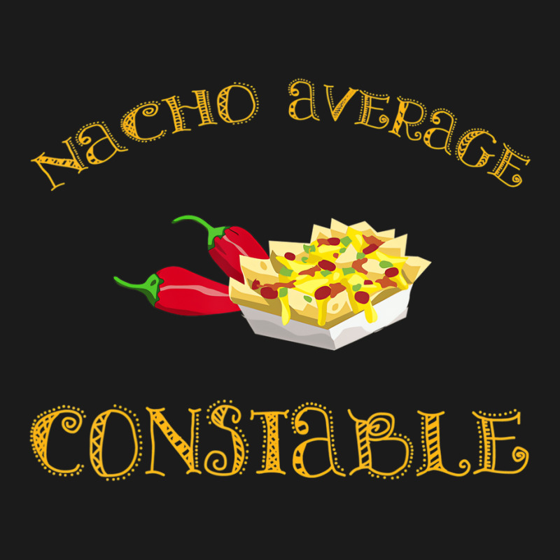 Nacho Average Constable Funny Hispanic Mexican T S Full-length Apron | Artistshot