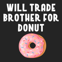 Will Trade Brother For Donut Shirt Funny Donut Pun 3/4 Sleeve Shirt | Artistshot