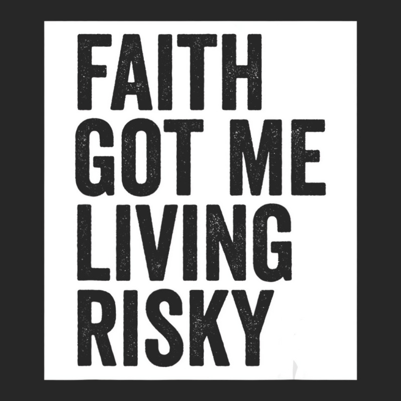 Faith Got Me Living Risky T Shirt Men's T-shirt Pajama Set by lavinia | Artistshot