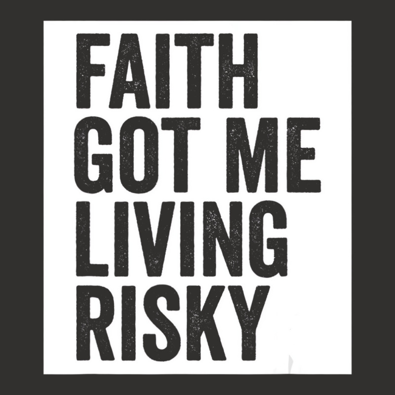 Faith Got Me Living Risky T Shirt Champion Hoodie by lavinia | Artistshot