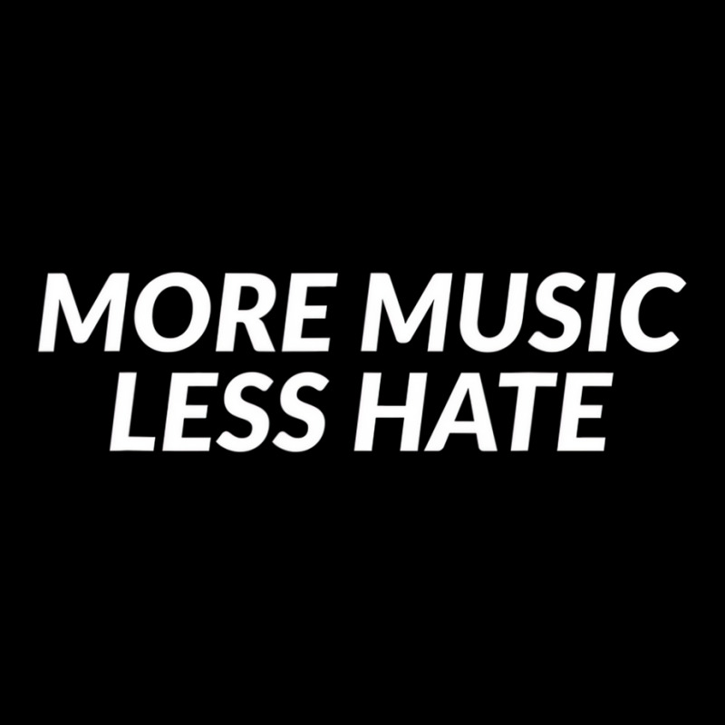 More Music Less Hate T Shirt Baby Tee | Artistshot