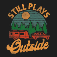 Camping Still Plays Outside Caravan Rv Trailer T S Classic T-shirt | Artistshot