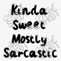 Kinda Sweet Mostly Sarcastic Light Background Ladies Fitted T-shirt | Artistshot