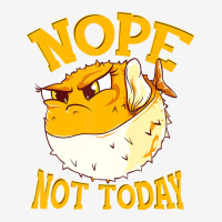 Puffer Fish Nope, Not Today Funny Gift T Shirt Graphic T-shirt | Artistshot