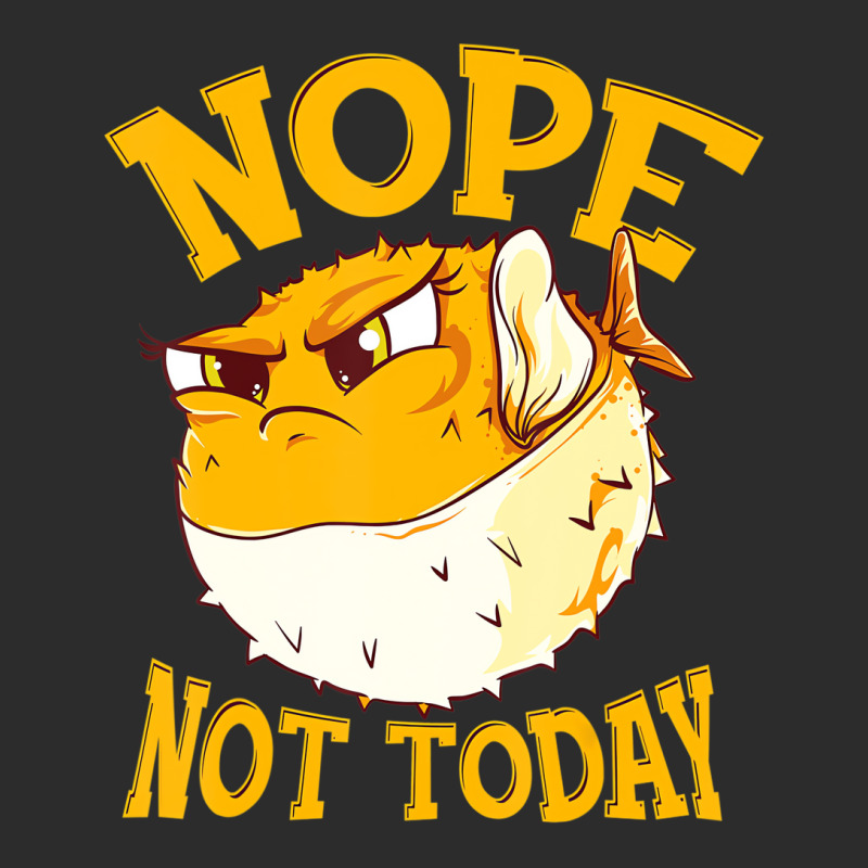 Puffer Fish Nope, Not Today Funny Gift T Shirt Exclusive T-shirt | Artistshot