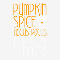 Pumpkin Spice Hocus Pocus And Cozy Sweaters T Shir Baby Beanies | Artistshot