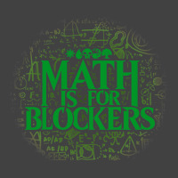 Math Is For Blockers   Forest Edition 26 Vintage T-shirt | Artistshot