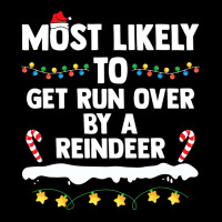 Most Likely To Get Run Over By A Reindeer Family C Cropped Hoodie | Artistshot