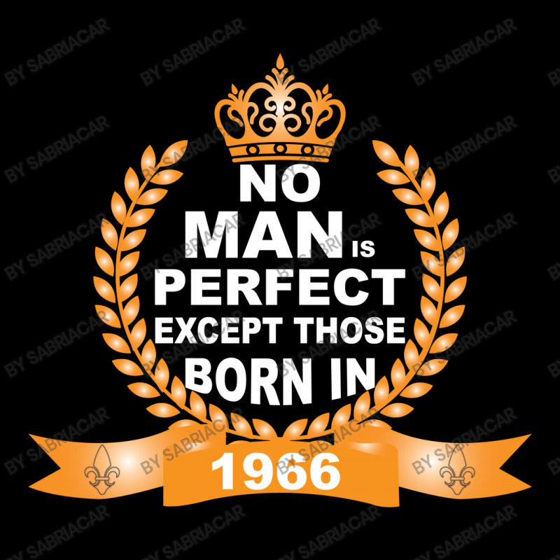 No Man Is Perfect Except Those Born In 1966 Metal Print Square | Artistshot