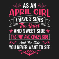 As An April Girl   Girl T Shirt Classic T-shirt | Artistshot