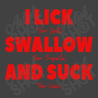 I Lick The Salt Vintage T-shirt | Artistshot