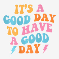 It's A Good Day To Have A Good Day (on Back) Trend Metal Print Horizontal | Artistshot