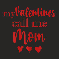 Womens My Valentines Call Me Mom Shirt   Mommy Val Ladies Fitted T-shirt | Artistshot