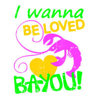 I Wanna Be Loved Bayou Mardi Gras Crawfish Carniva Youth Sweatshirt | Artistshot