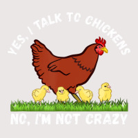 Yes I Talk To Chickens, No I'm Not Crazy   Funny F Pocket T-shirt | Artistshot