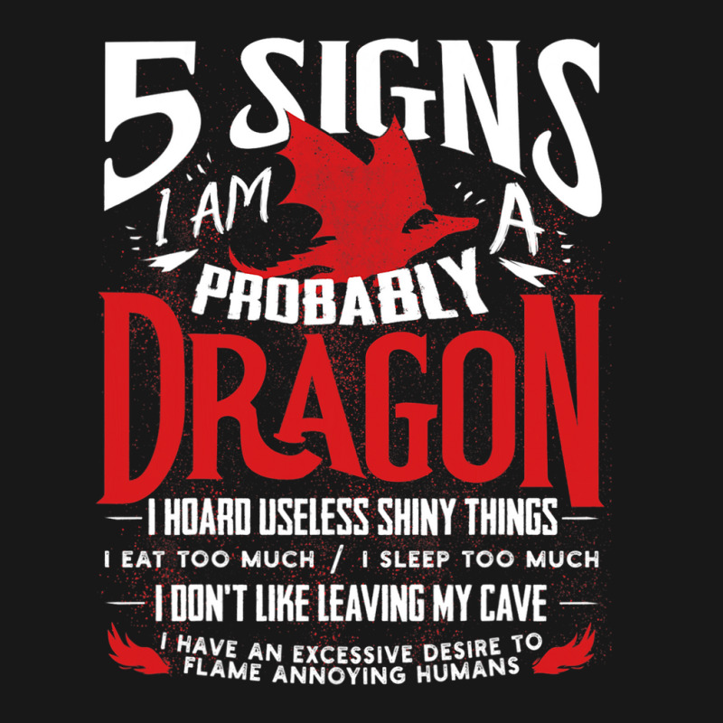 5 Signs Im Probably A Dragon 1 Flannel Shirt by whoretacarpal | Artistshot