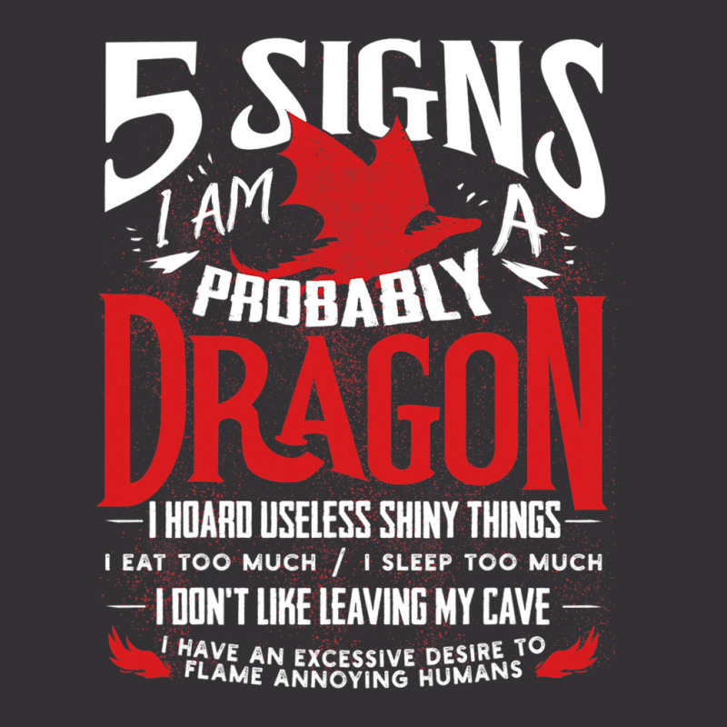 5 Signs Im Probably A Dragon 1 Vintage Short by whoretacarpal | Artistshot