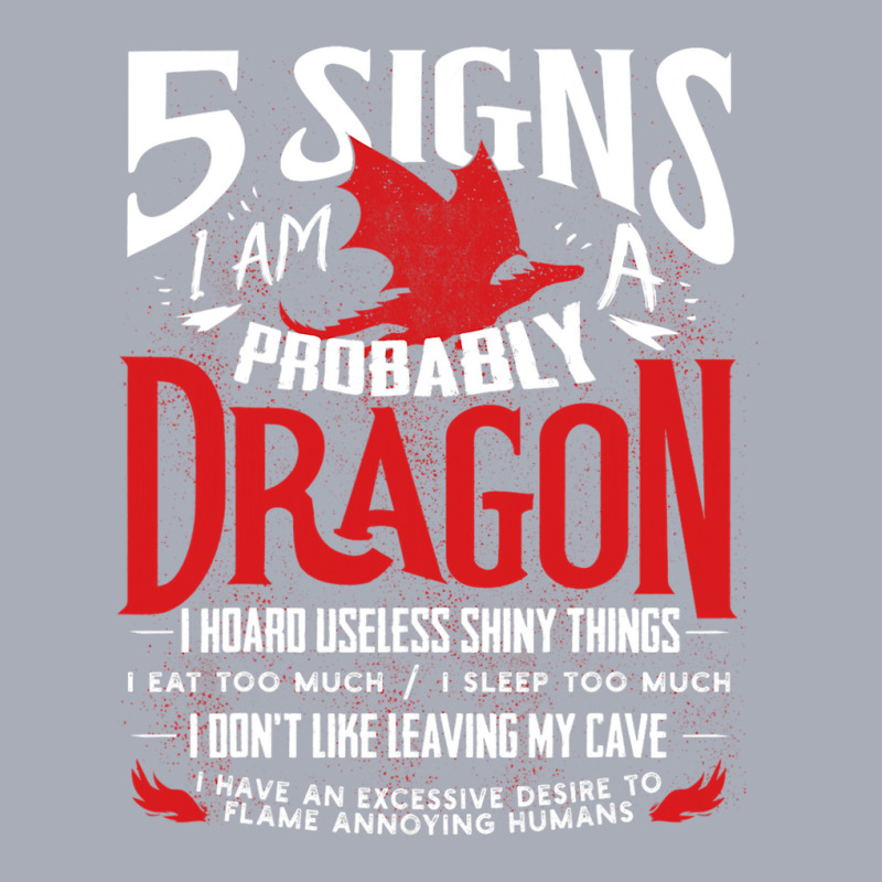 5 Signs Im Probably A Dragon 1 Tank Dress by whoretacarpal | Artistshot