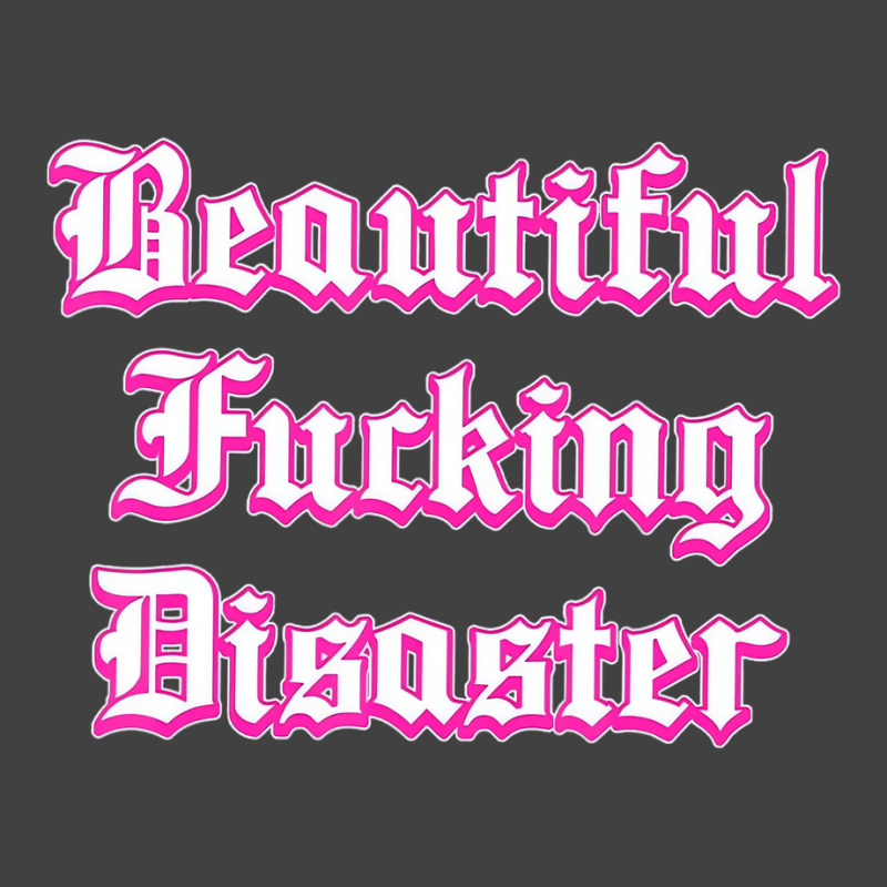 Woman Beautiful Fucking Disaster  T Shirt Vintage T-Shirt by yucalsye | Artistshot