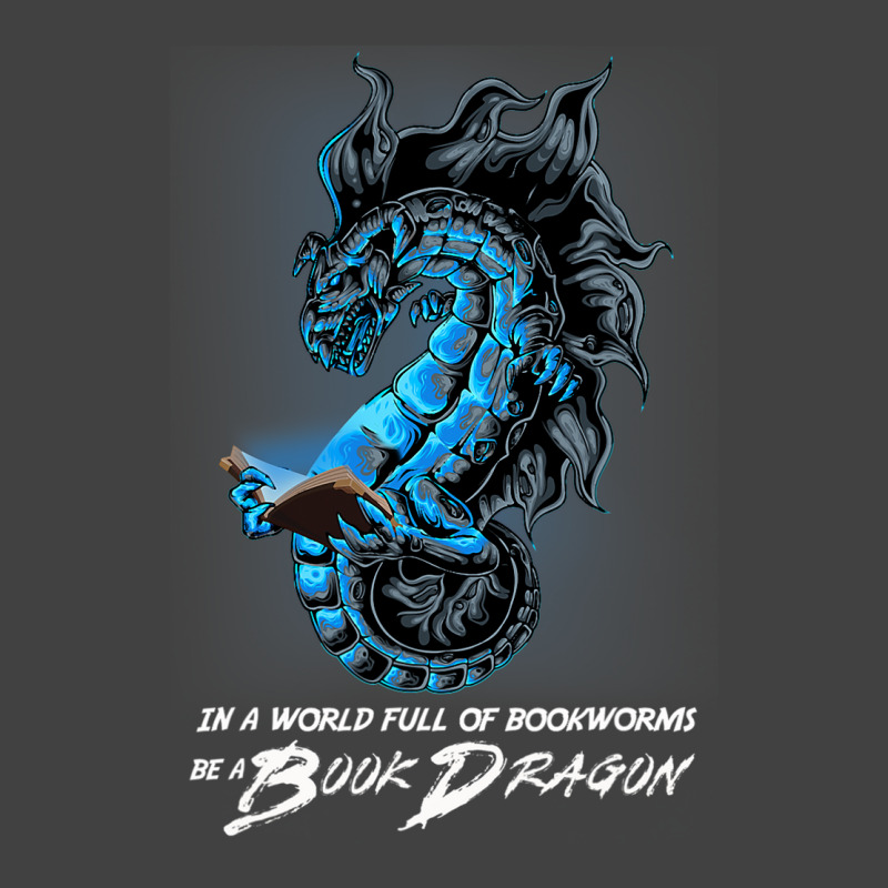 In A World Full Of Bookworms Be A Book Dragon 32 Vintage T-Shirt by whoretacarpal | Artistshot