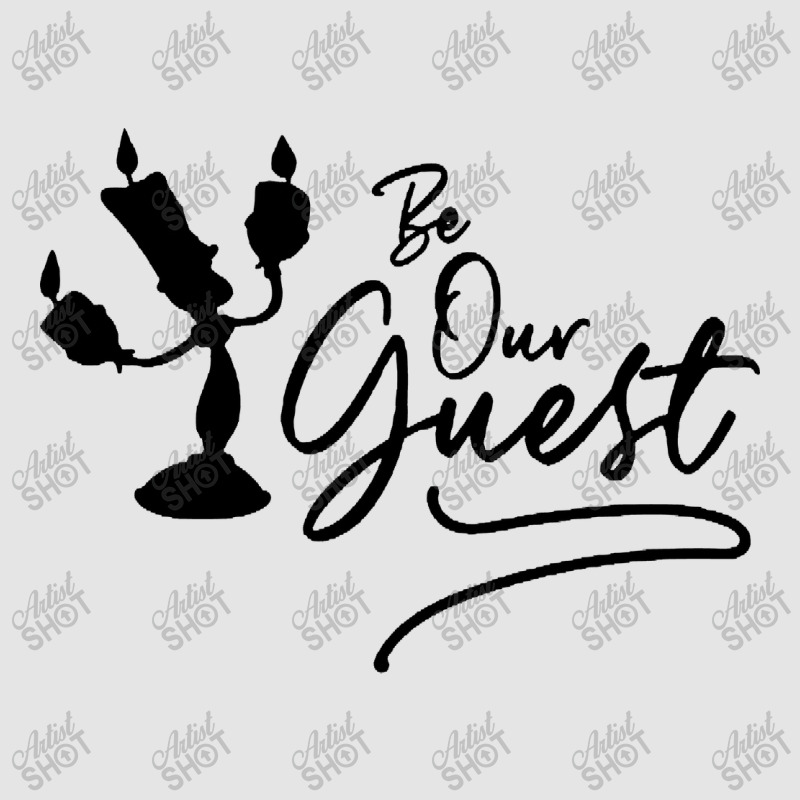 Be Our Guest Exclusive T-shirt | Artistshot