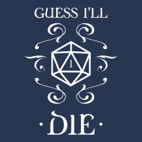 Guess I'll Die D20 Dice Tabletop Rpg Addict Men Denim Jacket | Artistshot